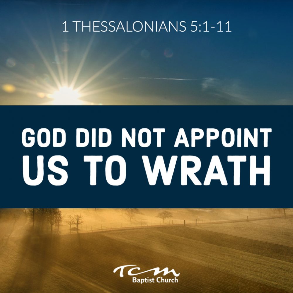 God Did Not Appoint Us To Wrath Image