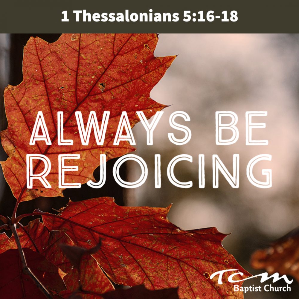 Always be Rejoicing