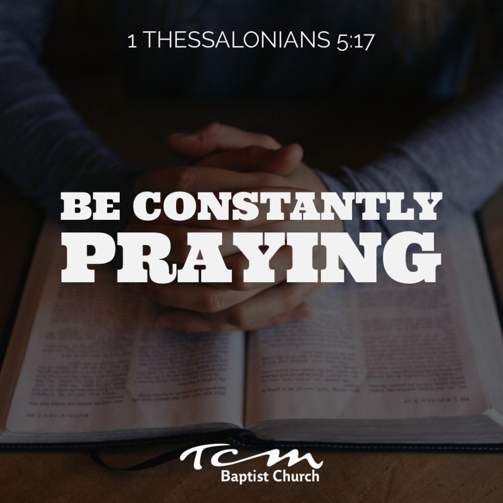 Be constantly praying