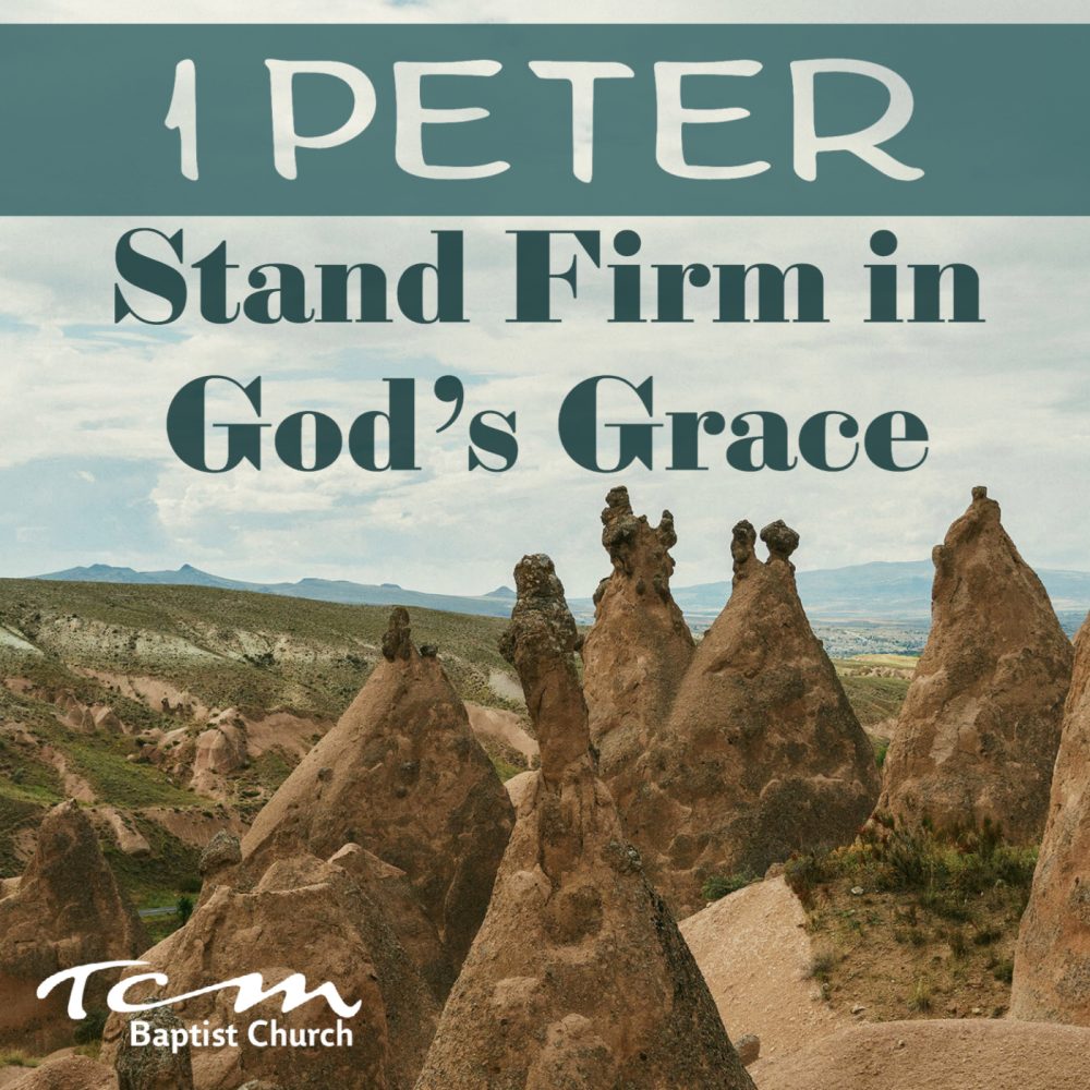 1 Peter : Stand Firm in God\'s Grace